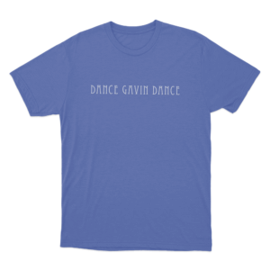 Dance Gavin Dance Minimal Text Unisex T Shirt Blue